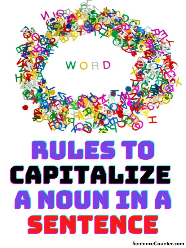 when-to-capitalize-a-noun-in-a-sentence-capitalization-rules